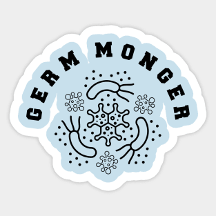 Germ monger Sticker